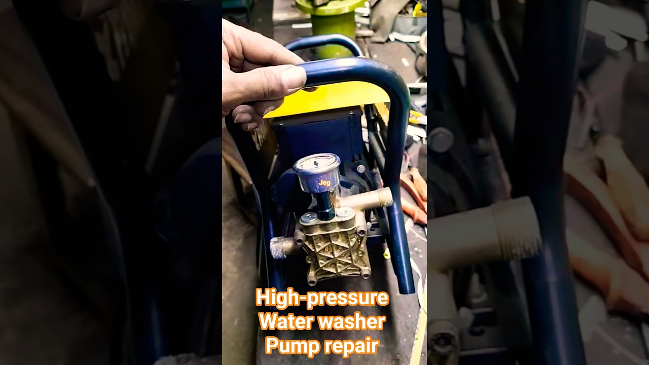 how to repair high-pressure water washer pump 