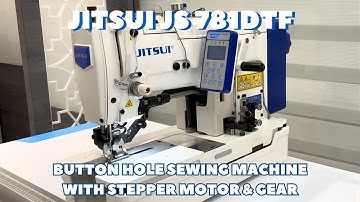 JITSUI JS-781DTF | Direct Drive Buttonhole Sewing Machine | Stepper Motor Control #sewingmachine