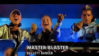 Master Blaster vs. Turbo B - Ballet Dancer (Video Mix) (4K)
