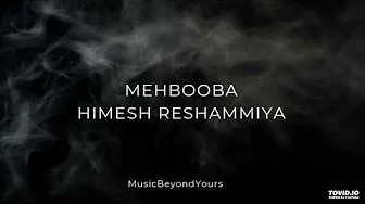 Mehabooba O Mehbooba | Himesh Reshammiya | Remix | 🎧 | MusicBeyondYours