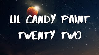 Lil Candy Paint- 22 Lyrics ft. Bhad Bhabie