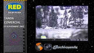 Tanda Comercial Red Televisión (La Red) - 10 Noviembre 2002
