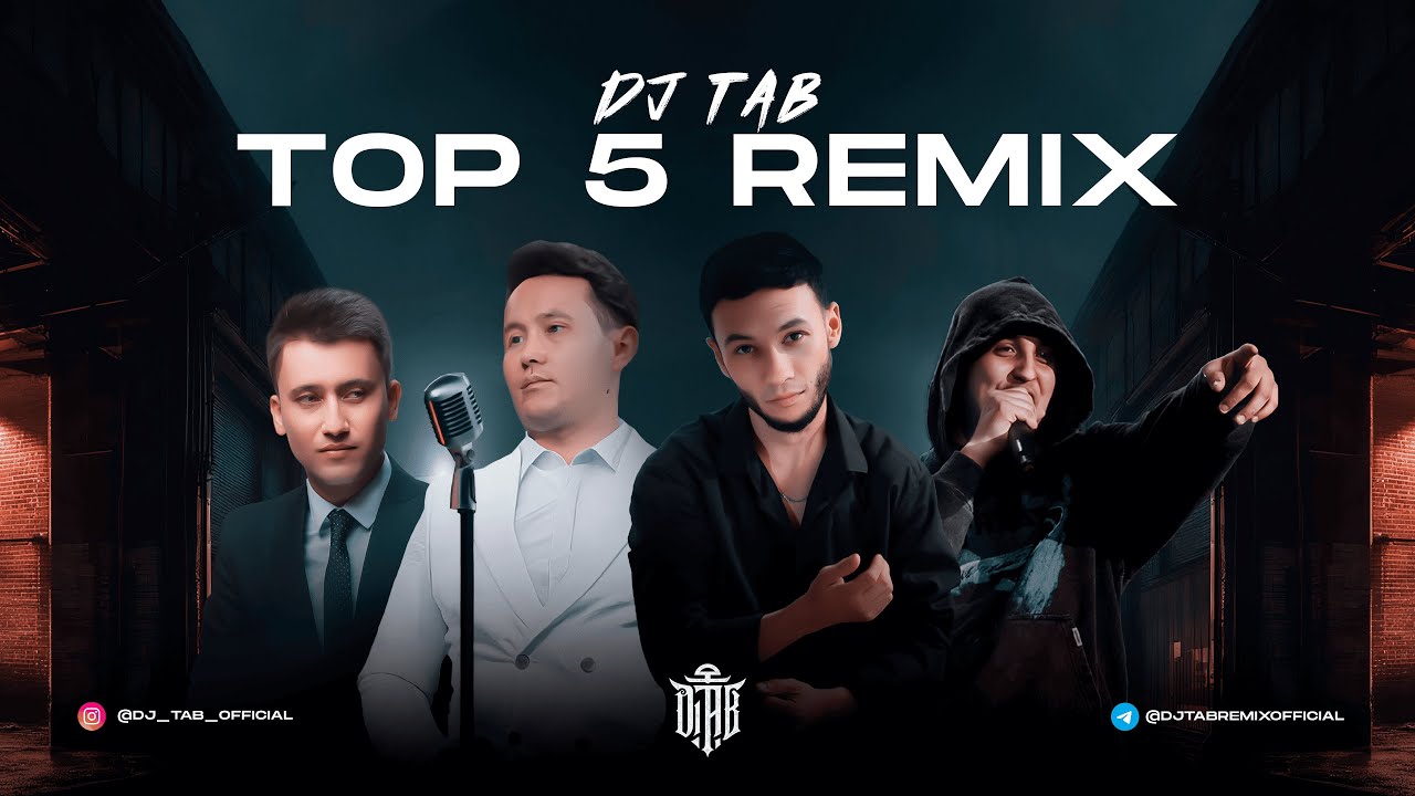 DJ TAB Top 5 Remix - Galmin During, Sanamo, Baxt Senga Armon, Tun Kechalar, G'animat