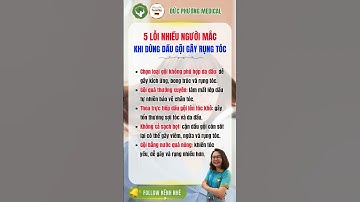 5 Sai Lầm Khi Dùng Dầu Gội Khiến Tóc Rụng Nhiều Hơn | Đức Phương Medical