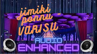 (Audio)Jimikki Ponnu Tamil (AUDIO ENHANCED) - Varisu Movie (S.Thaman,Anirudh & Jonita Gandhi)