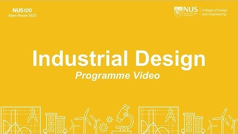 CDE e-Open House 2025: Industrial Design (Programme Video)