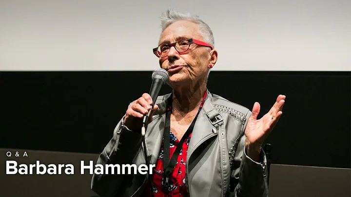 Barbara Hammer on Pioneering Experimental Cinema |...