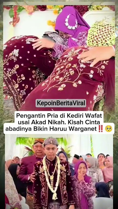 men1ngg4ll setelah Akad nikahh🥺😭😭😭