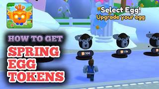 How to Get Spring Egg Tokens in Pet Simulator 99 - Get More Coins to Keep Hatching