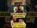 Jolly LLB 3 in legal trouble l Akshay &amp;Arshad face court Notice #judiciaryvsFilmakers