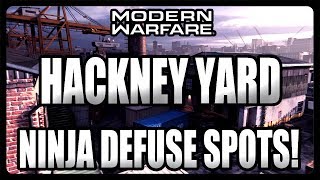 Modern Warfare Hiding Spots - HACKNEY YARD Ninja Defuse Spots! (Modern Warfare Tips)