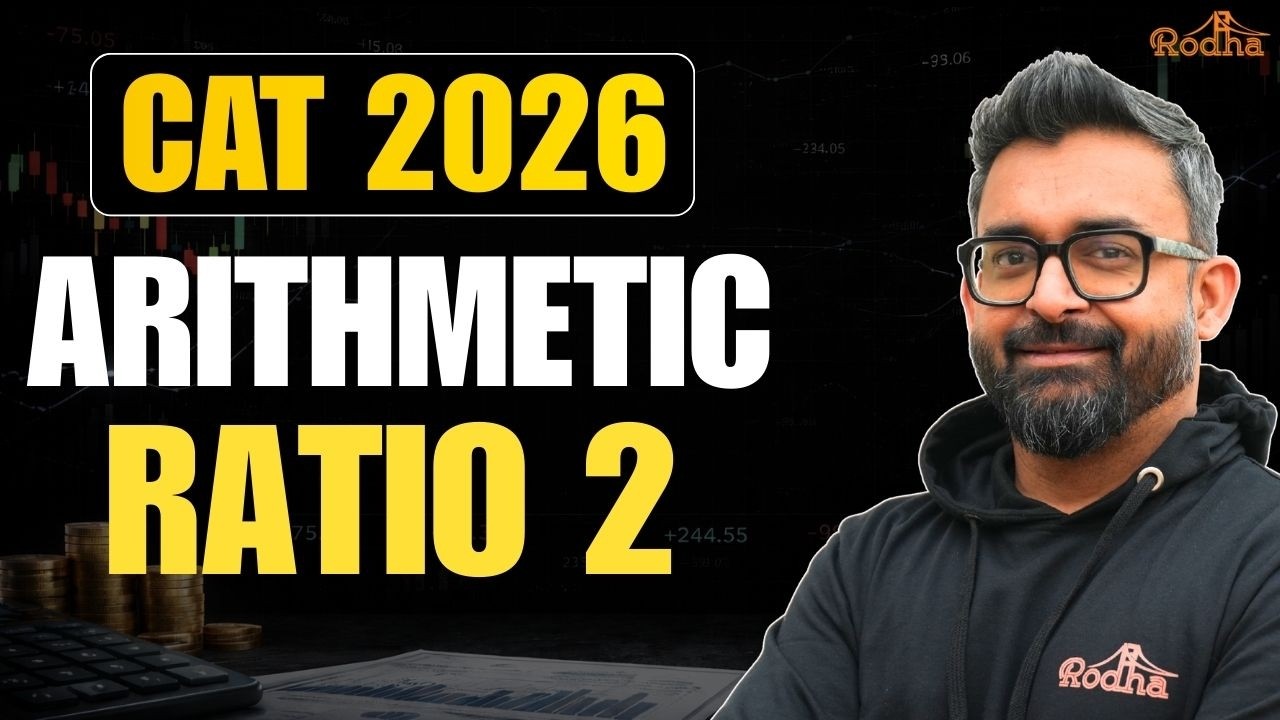 Ratio 2 | Arithmetic | CAT 2026 Starts Here | Quants By Swapanil Sir Rodha