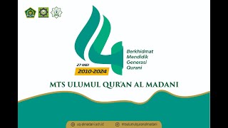 Ucapan Milad Ke-14 MTs. Ulumul Qur'an Al Madani Kota Banjarbaru oleh Kamad dan Dewan Guru