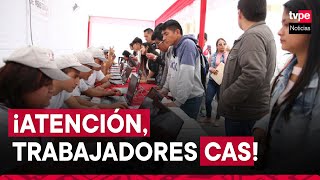 Congreso propone reconocer derechos a trabajadores CAS: ¿de qué trata?