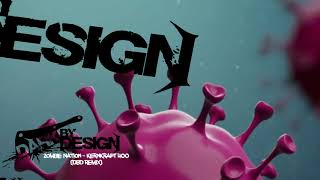 Zombie Nation  Kernkraft 400 dbd Remix