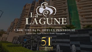 La Lagune | 5 BHK Duplex Penthouse | Golf Course Road, Gurugram | 51 International