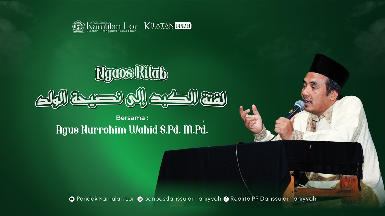 🔴 LIVE -  NGAJI PASAN 1447 H KITAB لفتة الكبد إلى نصيحة الولد   KE-9 OLEH AGUS NURROHIM