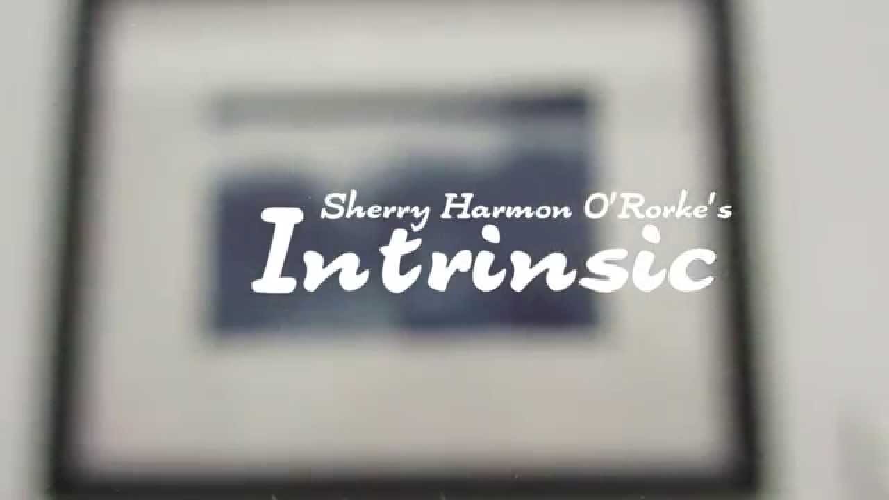 Senior Exhibition of Sherry Harmon O'Rorke - Intrinsic