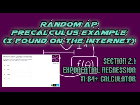 AP Precalculus Section 2.1 Example: TI-84+ Calculator to Find Exponential Regression