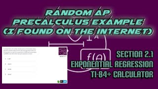 AP Precalculus Section 2.1 Example: TI-84+ Calculator to Find Exponential Regression