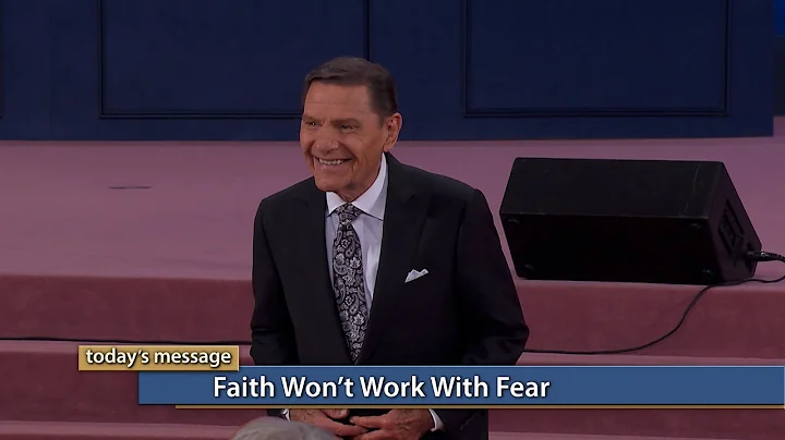 Faith Wont Work With Fear