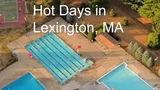 Hot Days in Lexington, MA