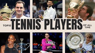 Top 10 Tennis Players of all time|Top videos 2.1| Top 10 greatest tennis players in the history.