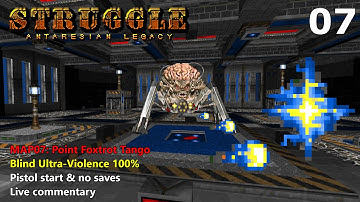 Doom II: Struggle - Antaresian Legacy - MAP07: Point Foxtrot Tango - Blind Ultra-Violence 100%