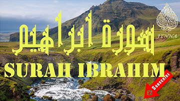 SURAH IBRAHIM Full Mohamed Seddik El Menchaoui - سورة ابراهيم كاملة محمد صديق المنشاوي