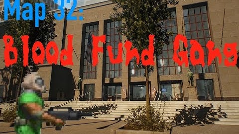 Doomday The Heist: Japanese Community Project Map 32 (Blood Fund Gang)