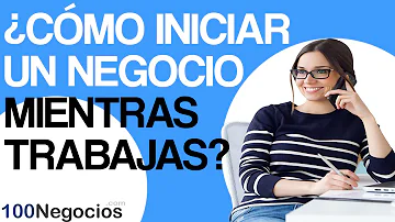 ¿Puedo crear una empresa mientras trabajo para otra?