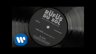 RÜFÜS DU SOL ●● Solace (Lastlings Remix) [Official Audio]