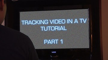 Tracking Video in a TV (VFX Tutorial) Part 1