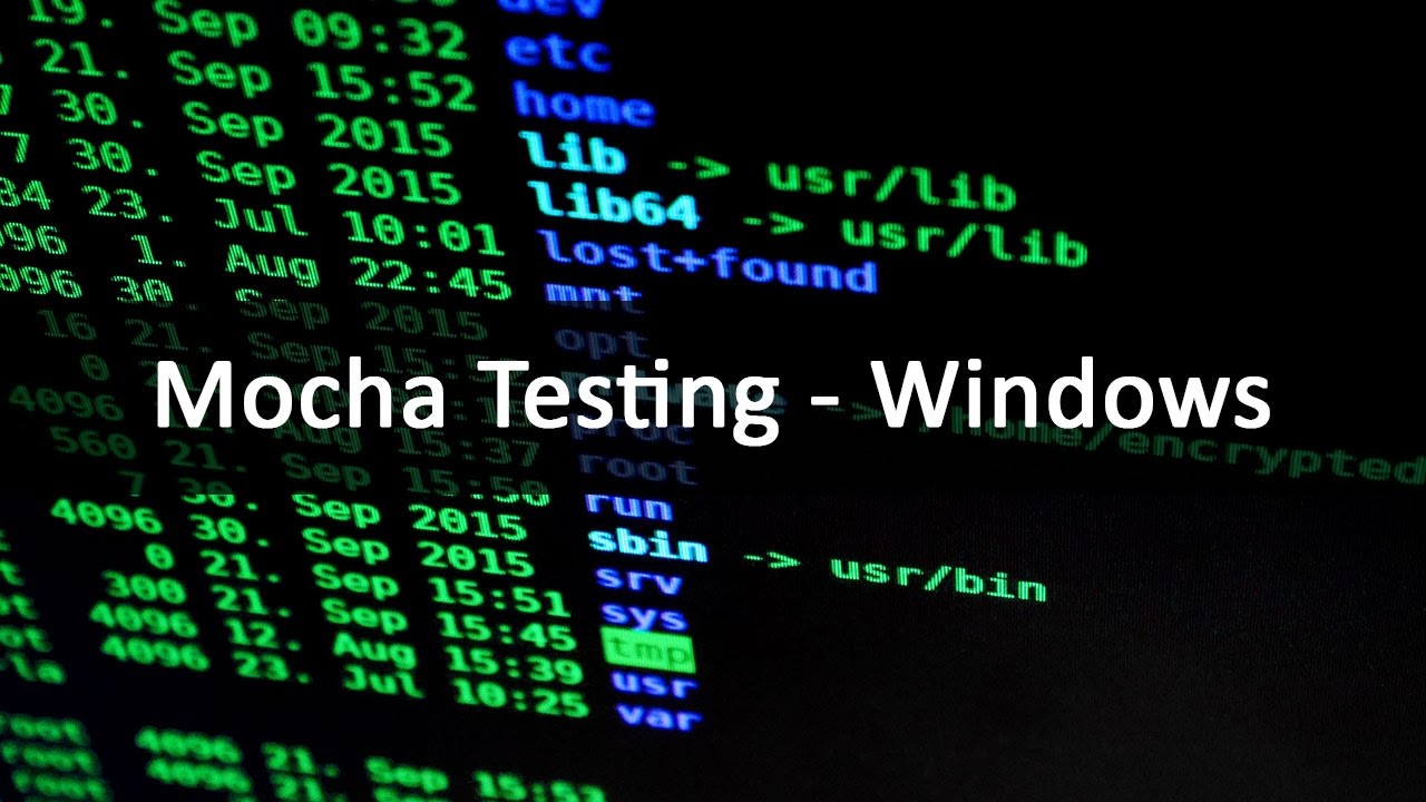 Mocha Testing Windows YouTube
