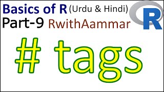 Hash-tags (# tags) in R | R-programming and statistics for Beginners (in Urdu & Hindi)-9