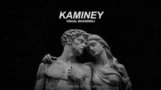 Kaminey - Vishal Bhardwaj