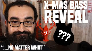 The X-mas Bass Reveal.... I said