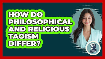 How Do Philosophical And Religious Taoism Differ? - Philosophy Beyond