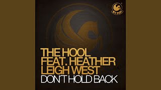Смотреть клип Don'T Hold Back (Feat. Heather Leigh West) (D.Lectro & Mark Bale Remix)