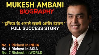 Success Story of Mukesh Ambani | Biography