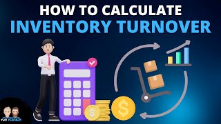 How to Calculate the Inventory Turnover in Business