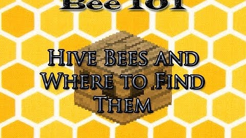 FTB: Hive Bees and Where to Find Them - Bee 101 Pt.1 (Forestry, Extra Bees, Magic Bees)