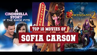 Sofia Carson Top 10 Movies | Best 10 Movie of Sofia Carson