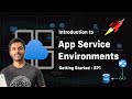 Introducing the azure app service environments series