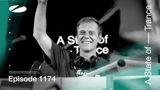 A State Of Trance Episode 1174 (Astateoftrance)