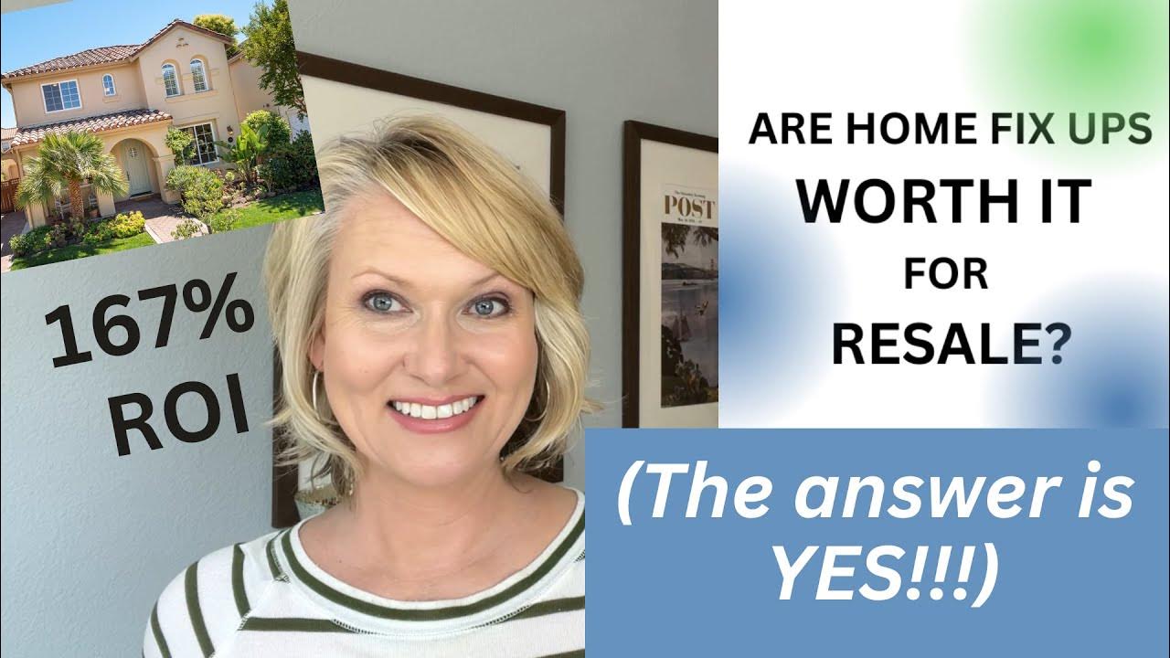 Should You Fix up Your Home to Sell? Novato Real Estate Case Study