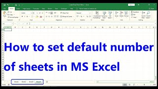 How to set default number of sheet in MS Excel || MS Excel में Sheet की Default संख्या कैसे Set करें