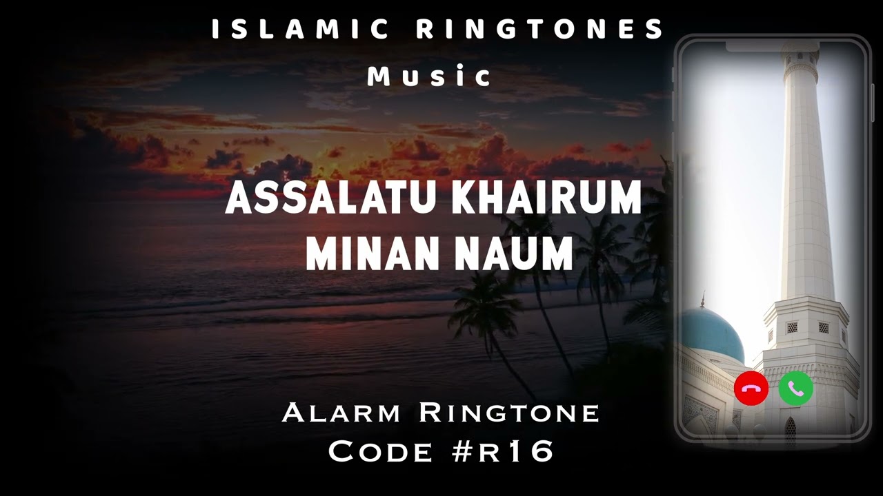 Assalatu Khairum Minan Naum   Islamic Ringtone   Islamic Alarm   Halal Music   Arabic Ringtone