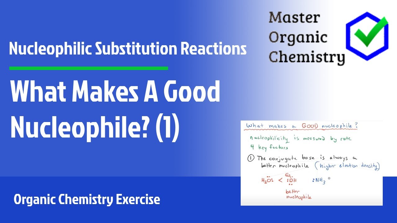 Nucleophile Strength Chart