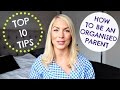 HOW TO BE AN ORGANISED MUM // ORGANIZED MOM  |  ORGANISE YOUR LIFE